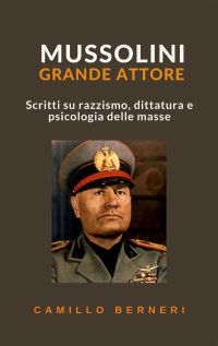 Mussolini grande attore