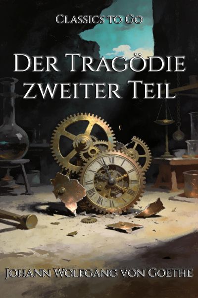 Der Tragödie zweiter Teil