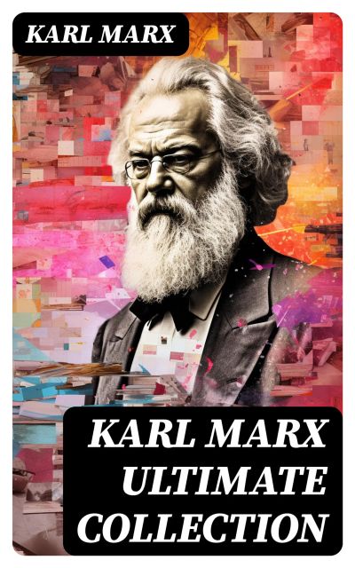 KARL MARX Ultimate Collection