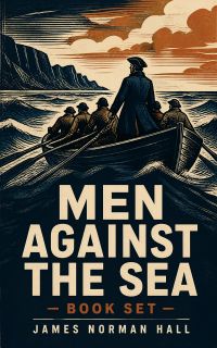 Men Against the Sea – Book Set