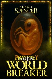 PRAYPREY: World Breaker