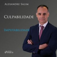 Direito Penal - 6.⁠ ⁠Culpabilidade - Imputabilidade