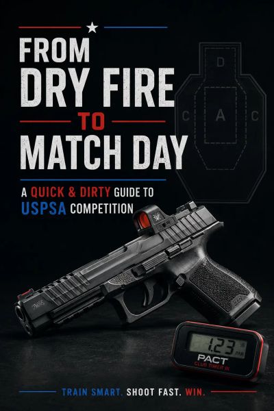 Practical Shooting: The Quick-Start Study Guide