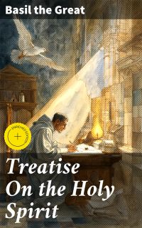Treatise On the Holy Spirit