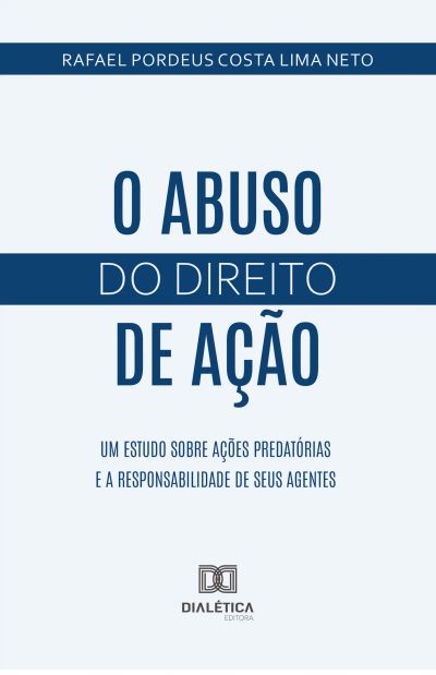 O Abuso do Direito de Ação