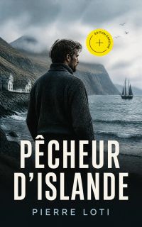 Pêcheur d'Islande (Annoté)