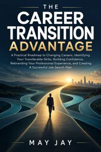 The Career Transition Advantage