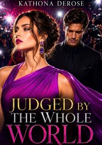 Judged by the Whole World