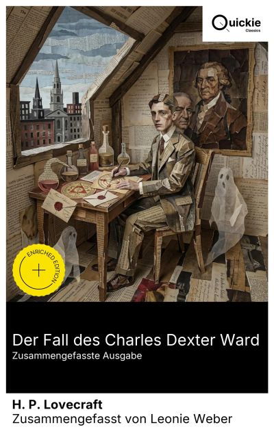 Der Fall des Charles Dexter Ward (Zusammengefasste Ausgabe)