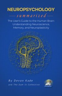 NEUROPSYCHOLOGY Summarized