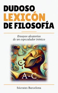 Dudoso lexicón de filosofía A - C
