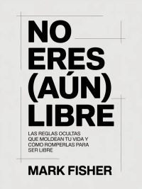 No eres (aún) libre (traducido)