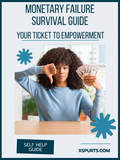 Monetary Failure Survival Guide