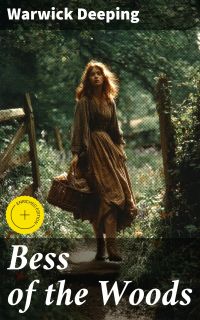 Bess of the Woods