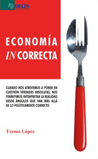Economía Incorrecta