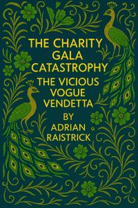 The Charity Gala Catastrophe and The Vicious Vogue Vendetta