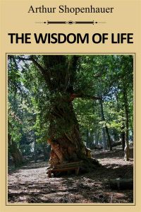 The Wisdom of Life