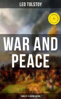 WAR AND PEACE - Complete 15 Volume Edition