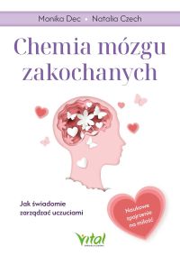 Chemia mózgu zakochanych.