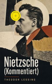 Nietzsche (Kommentiert)
