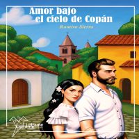 Amor bajo el cielo de Copán