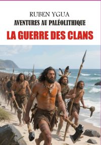 La Guerre Des Clans