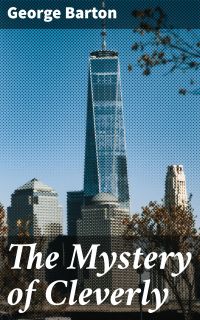 The Mystery of Cleverly