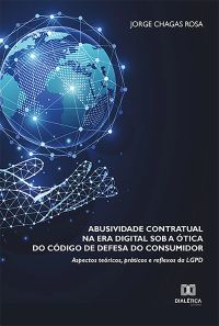 Abusividade Contratual na Era Digital sob a Ótica do Código de Defesa do Consumidor