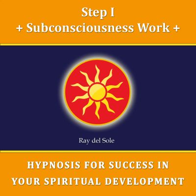 Step I Subconsciousness Work