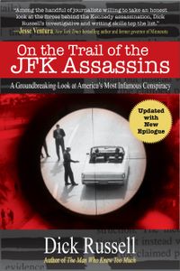 On the Trail of the JFK Assassins