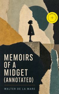 Memoirs of a Midget (Annotated)