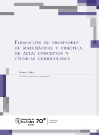 Formación de profesores de matemáticas y práctica de aula