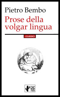Prose della volgar lingua