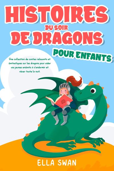 Histoires du soir de dragons pour enfants