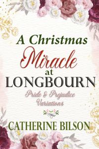 A Christmas Miracle at Longbourn