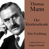 Thomas Mann: Der Kleiderschrank