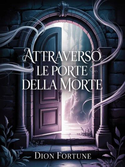 Attraverso le porte della morte