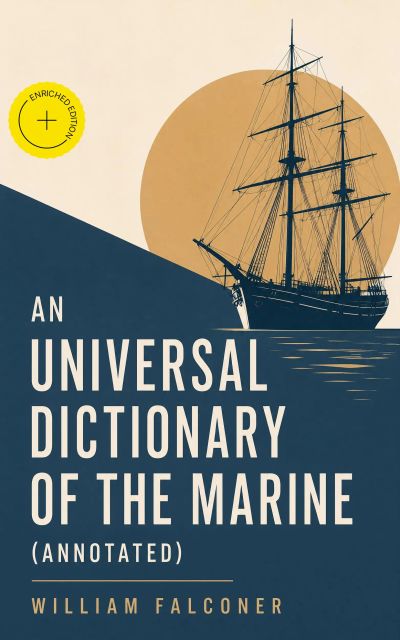 An Universal Dictionary of the Marine (Annotated)