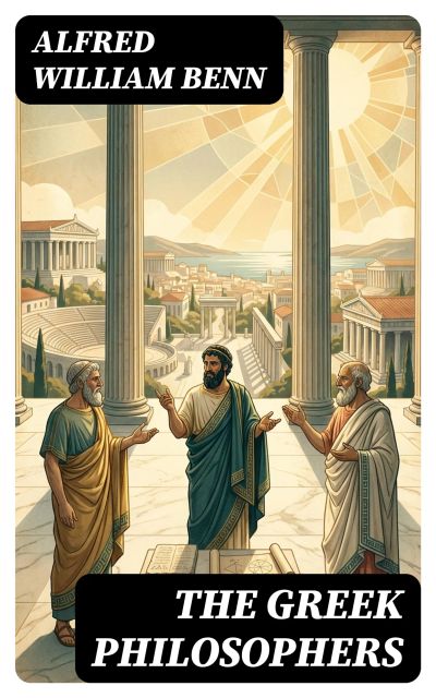 The Greek Philosophers