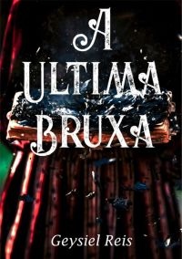 A Ultima Bruxa