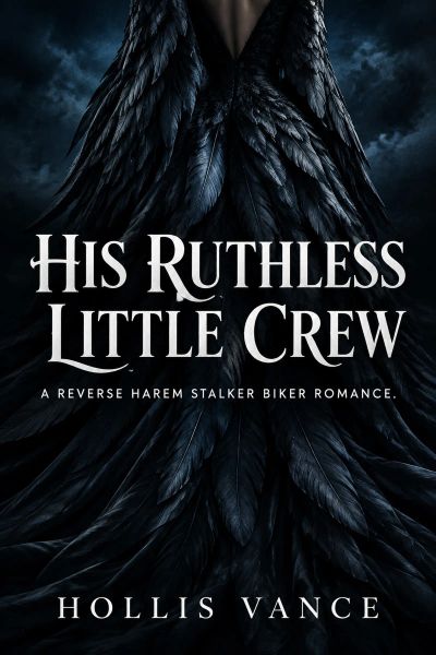 His Ruthless Little Crew