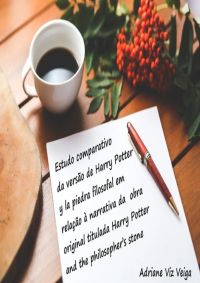 Estudo Comparativo Da Versão De Harry Potter Y La Piedra Filosofal Em Relação À Narrativa Da Obra Original