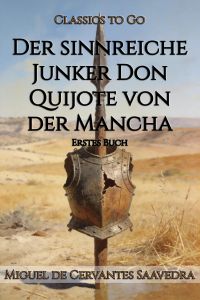 Der sinnreiche Junker Don Quijote von der Mancha
