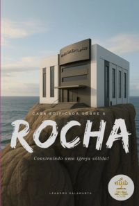 Casa Edificada Sobre A Rocha