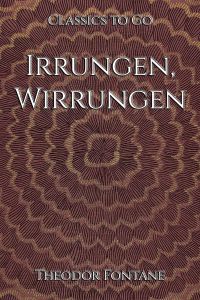 Theodor Fontane: Irrungen, Wirrungen