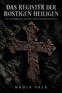 Das Register der rostigen Heiligen