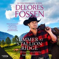 Summer at Stallion Ridge/Corralled in Texas