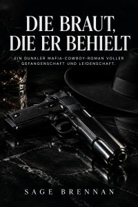 Die Braut, die er behielt