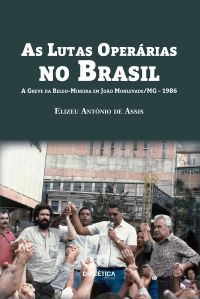 As Lutas Operárias no Brasil