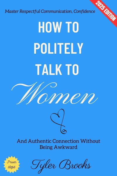 How to Politely Talk to Women